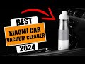 Best Xiaomi Car Vacuum Cleaner Review of [2024] | Handheld Car Vacuum