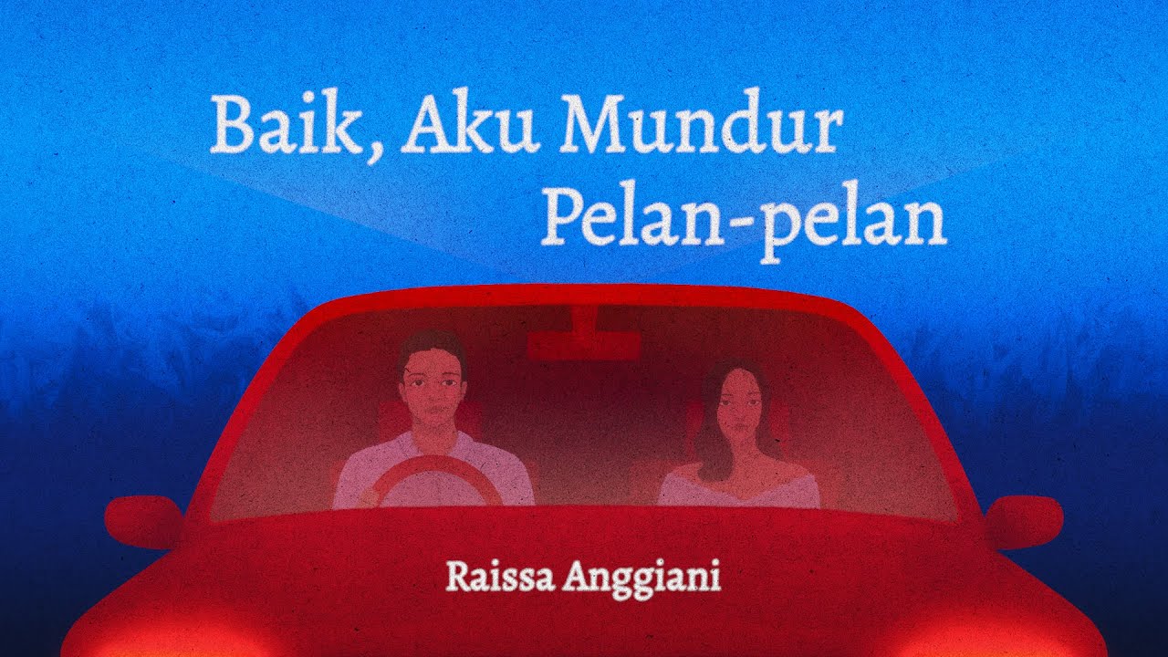 Raissa Anggiani - Baik, Aku Mundur Pelan-pelan (Official Lyric Video)