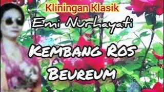 KEMBANG ROS BEUREUM - EMI NURHAYATI @Kangdedicosmo