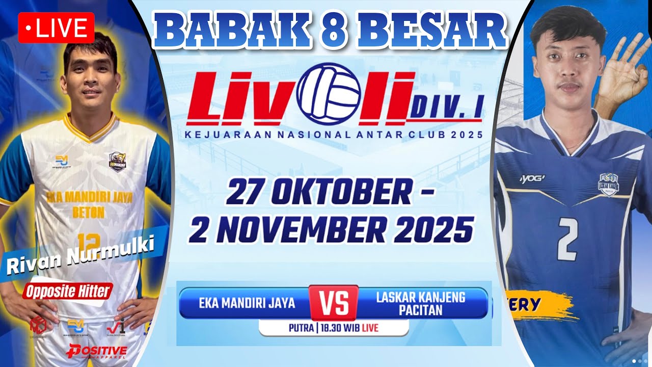 LIVE SCORE - EKA MANDIRI vs LASKAR KANJENG (8 BESAR LIVOLI DIVISI 1 2025) 