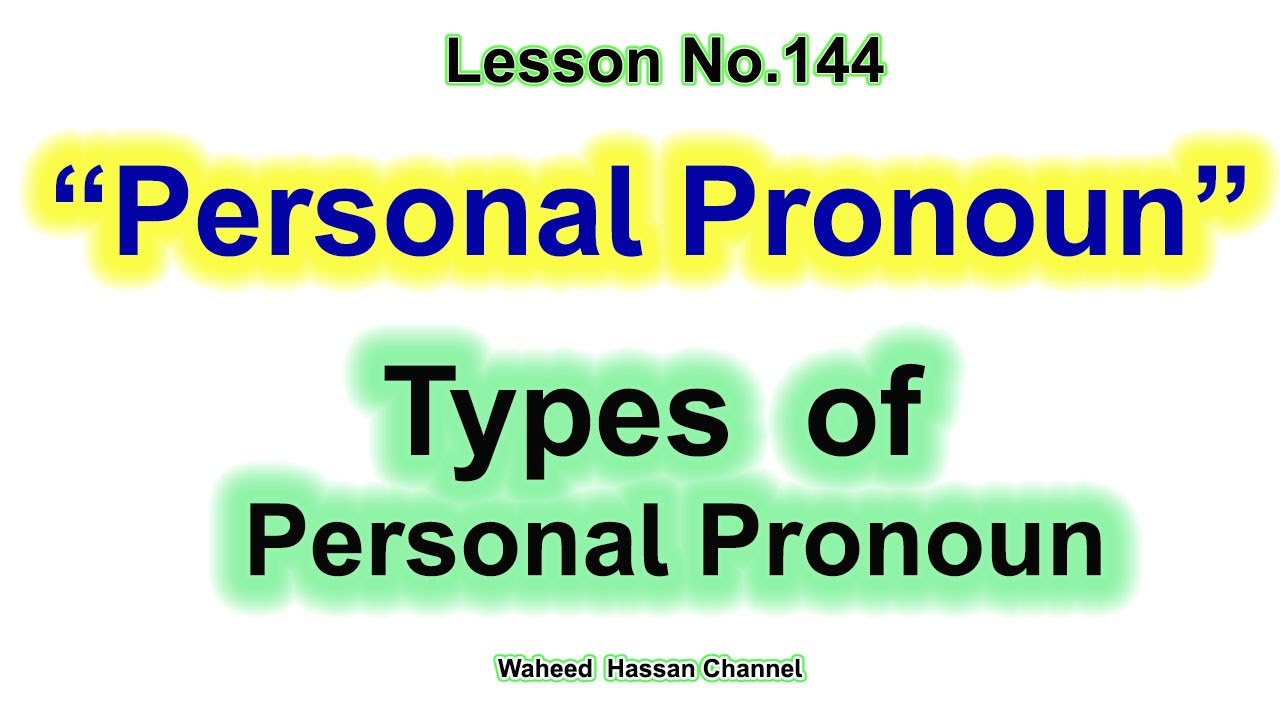 What is Personal Personal pronoun? with examples through Urdu Lesson