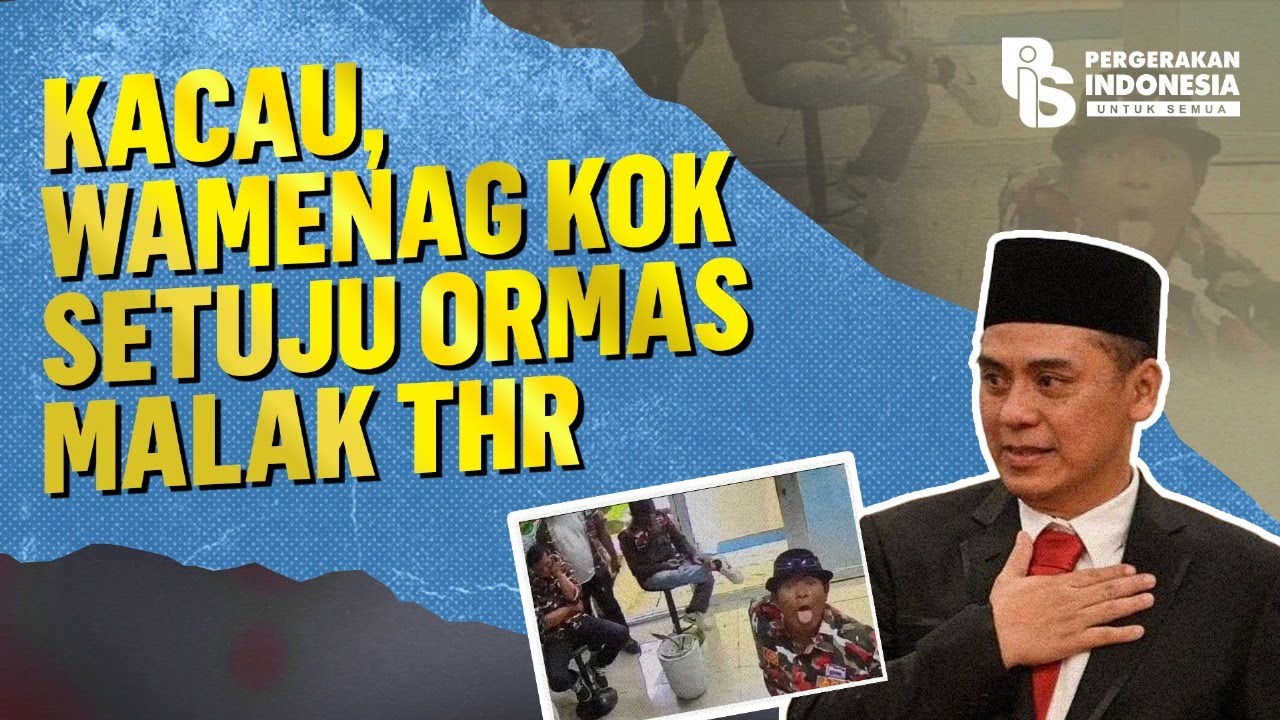 Kacau, Wamenag Kok Setuju Ormas Malak THR