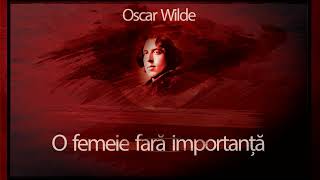 Oscar Wilde - O femeie fara importanta (1972)