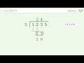 Long Division Problem 1235/5: Step-by-Step Video Solution