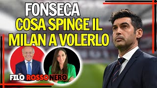 FONSECA - MILAN: I MOTIVI DIETRO LA PREFERENZA con Carlo Pellegatti