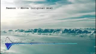 Reeson  - Above (original mix)