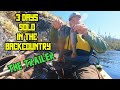 3 days solo in the backcountry  the trailer
