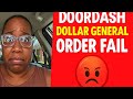 DoorDash Dollar General Shopping Order FAIL 😩 Customer Canceled &amp; Wasted My Time 2025 🚫