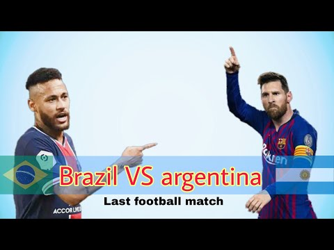 Brazil VS Argentina Last match
