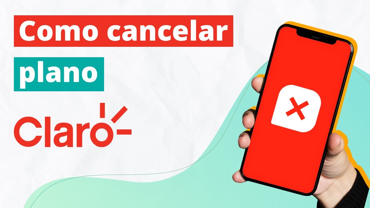 Veja Como Cancelar Plano da Claro Sem Complicações