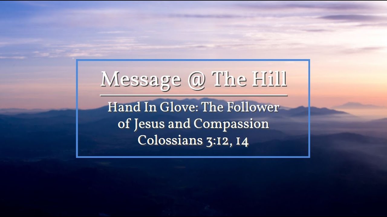 Message At The Hill Hand In Glove The Follower of Jesus and
