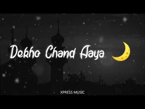 Dekho Chand Aaya  Eid   Ul   Adha  Whatsapp Status  XPRESS MUSIC