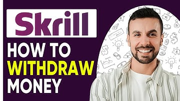 How To Withdraw Money From Skrill