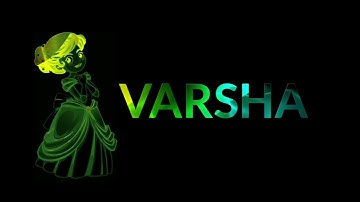 VARSHA Name  Status