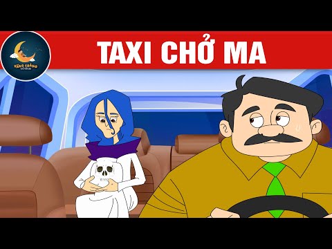 TAXI CHỞ MA – TRUYỆN CỔ TÍCH – QUÀ TẶNG CUỘC SỐNG – KHOẢNH KHẮC KỲ DIỆU – HOẠT HÌNH HAY 2023 mới nhất