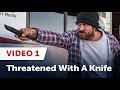 How to Prove Your Ground In a Campground: What to Do During a Knife Threat- Video 1