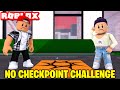 ROBLOX NO CHECKPOINTS CHALLENGE...