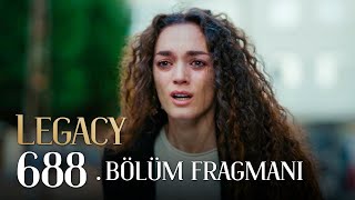 Emanet 688. Bölüm Fragmanı | Legacy Episode 688 Promo