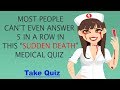 Medical Sudden Death Quiz - 15 medical questions