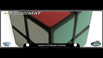 LanLan 2x2 Review & Solves
