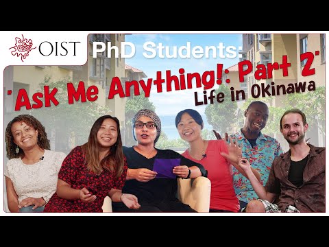 Ask Me Anything - OIST PhD students answer your questions! | Episode 2