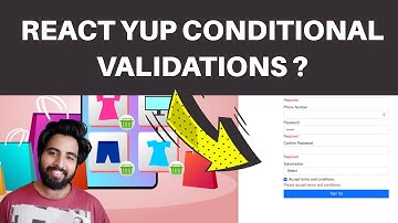 React Formik Tutorial Part-4 | Yup Conditional Validation Formik ReactJS