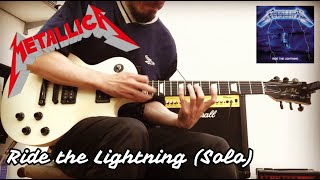 Ride the Lightning - METALLICA Guitar Solo Harmony
