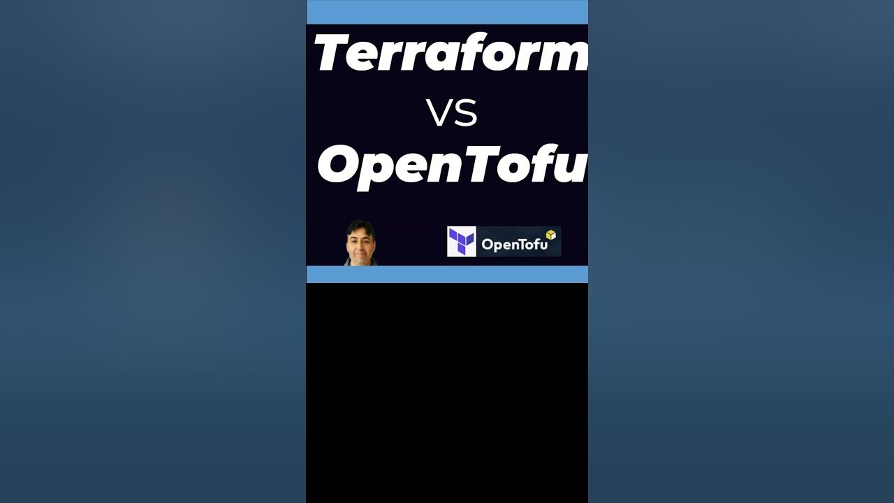 Terraform Vs Opentofu