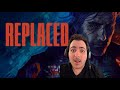 Replaced | PC 4K | Episode 2