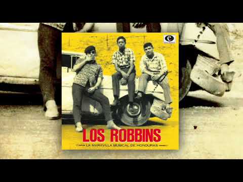 Los Robbins — Los Robbins - La maravilla musical de Honduras (Full Album / Álbum completo)
