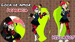 LA CANCIÓN DE DEMENCIA (VILLANOS)