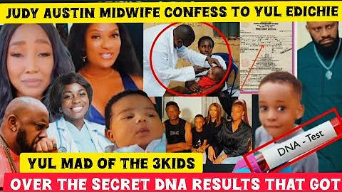 Judy Austin‼️midwife confess to YUl Edichie over the secret DNA results that got yul måd of d 3kids