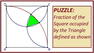 Puzzle: Triangle in a Square Defined by Arcs by Ujjwal Suryakant Rane 549 views 3 years ago 6 minutes, 25 seconds