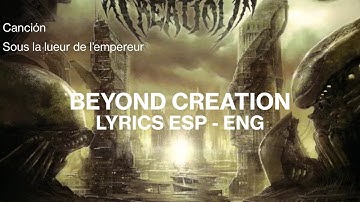 Beyond Creation - Sous la lueur de l’empereur sub Español/Français