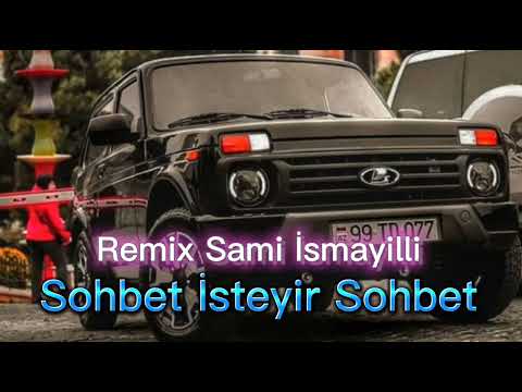 Vuqar Bileceri & Resad Dagli - Sohbet İsteyir Sohbet 2022 (Remix Sami İsmayilli)