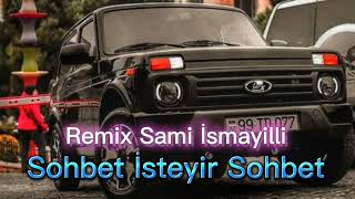 Vuqar Bileceri & Resad Dagli - Sohbet İsteyir Sohbet 2022 (Remix Sami İsmayilli) Resimi