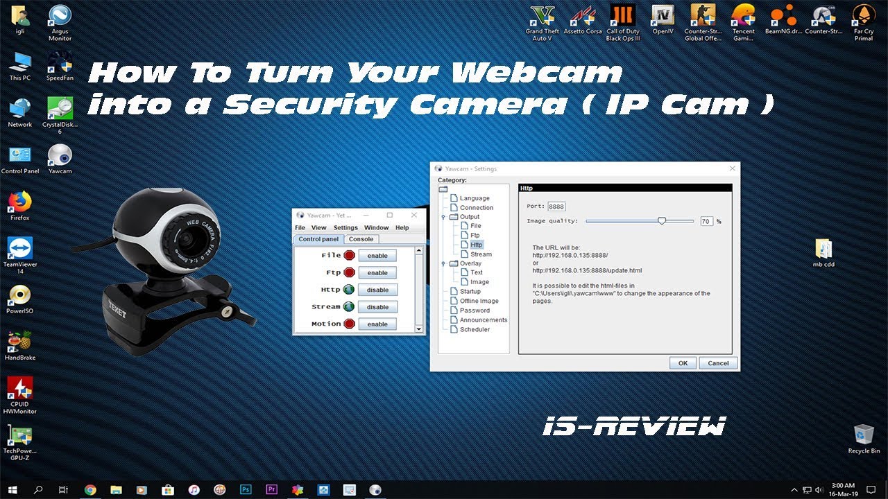 Update New How To Turn Your Webcam into a Security Camera ( IP Cam )