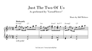 Just The Two Of Us - Bill Withers - Sheet music transcription