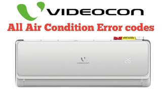 How to Videocon air conditioner all error codes and solution,||Videocon ac error codes, #repair,