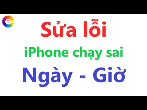 #2023 Hướng dẫn sửa lỗi iPhone chạy sai ngày và giờ