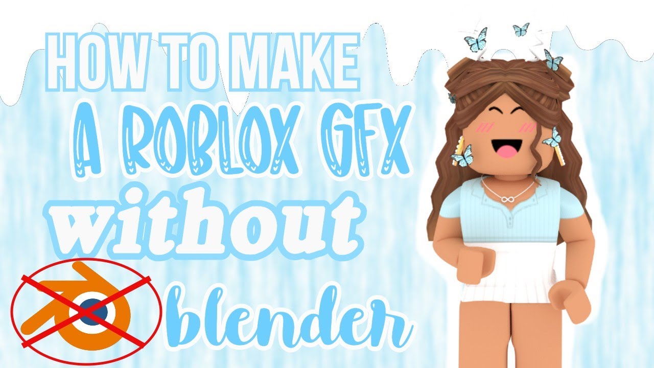 how to make a ROBLOX GFX! (for beginners!)