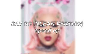 Doja Cat - Say So (Clean Version) | Speed Up Resimi