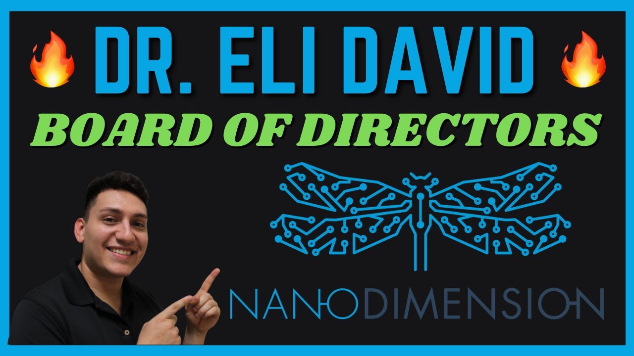 NNDM News Dr. Eli David is a HUGE Asset to Nano Dimension