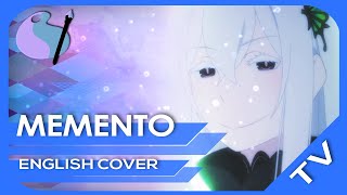 Memento - Re:Zero Season 2 ED 1 (English Cover)