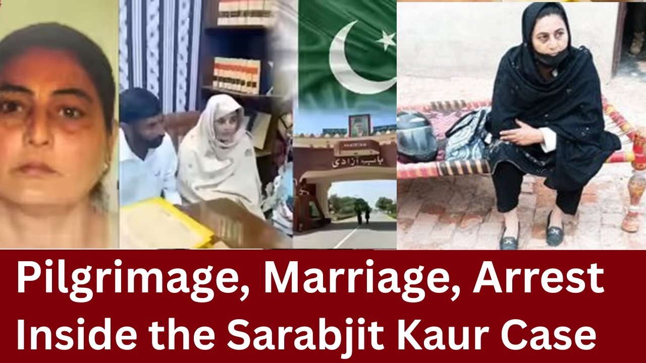 Punjabi Woman Sarabjit Kaur Arrested in Pakistan, To Be Deported via Attari Border | Tehlka World