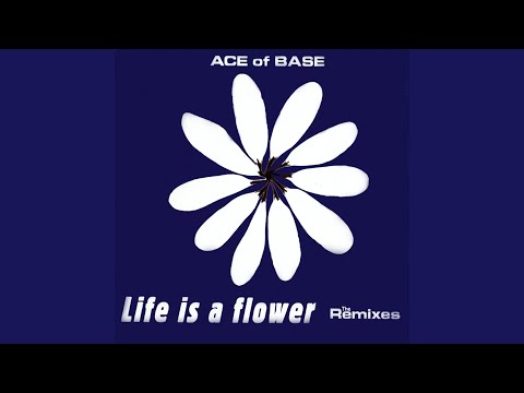 Life Is A Flower