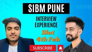 SIBM PUNE INTERVIEW EXPERIENCE BY NIKHIL | Slot  4th FEB | Questions Asked.