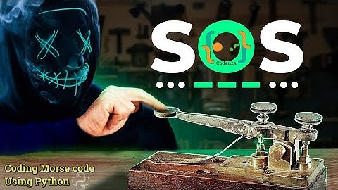 Building a Morse Code Using Python