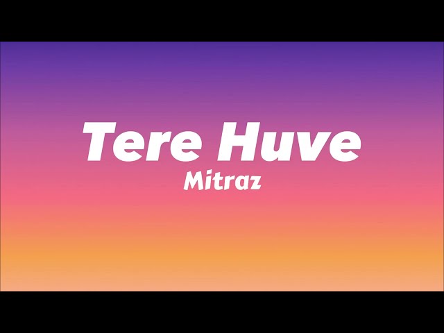 MITRAZ - Tere Huve | Lyrical Video | Girls Boss Daily class=