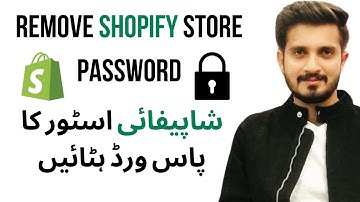 Disable Shopify Password Protected Page | Remove your Shopify Store password | Urdu/Hindi 2024